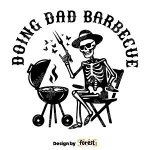 Doing Dad Barbecue SVG Funny Skeleton Chef Dad Vector Design