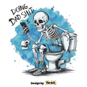 Doing Dad Shit Funny Fathers Day SVG