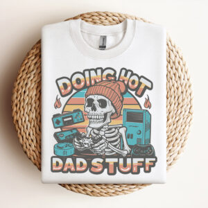 Doing Hot Dad Stuff Skeleton SVG Design
