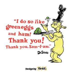 Dr Seuss I Do So Like Green Eggs And Ham SVG Dr Seuss SVG 0
