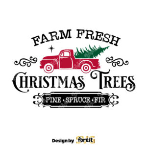 Farm Fresh Christmas Tress SVG Christmas Trees SVG