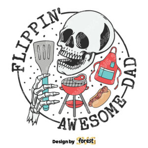Flippin Awesome Dad Skeleton Father SVG