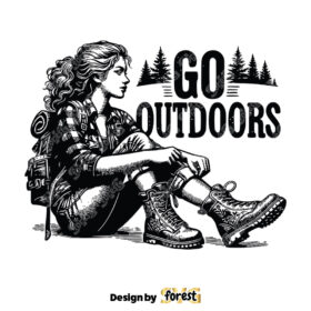 Go Outdoors SVG Hiking SVG Outdoors SVG Digital Design For T Shirts Stickers Tote Bags Vintage SVG