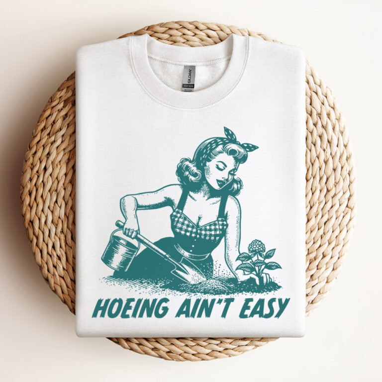 Hoeing AinT Easy SVG Gardening SVG Digital Design For T Shirts Stickers Tote Bags Vintage SVG Design