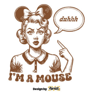 I Am A Mouse Duh SVG Halloween Magical Pin Up SVG Mouse Costume SVG