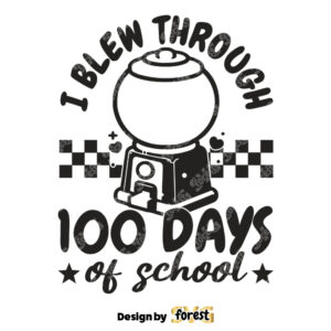 I Blew through 100 Days Of School SVG 100 Days Of School School SVG 100 Days Shirt