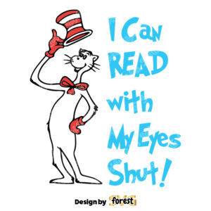 I Can Read With My Eyes Shut SVG Dr Seuss SVG Dr Seuss 0