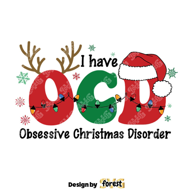 I Have Ocd Obsessive Christmas Disorder SVG 0