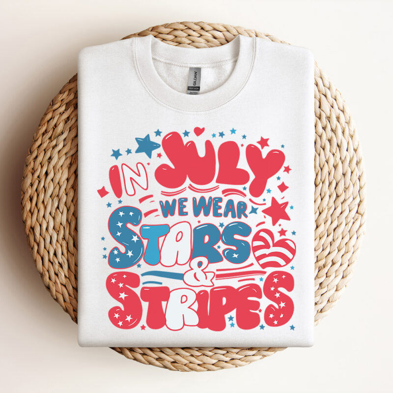 In July We Wear Stars And Stripes Independence Day SVG Design