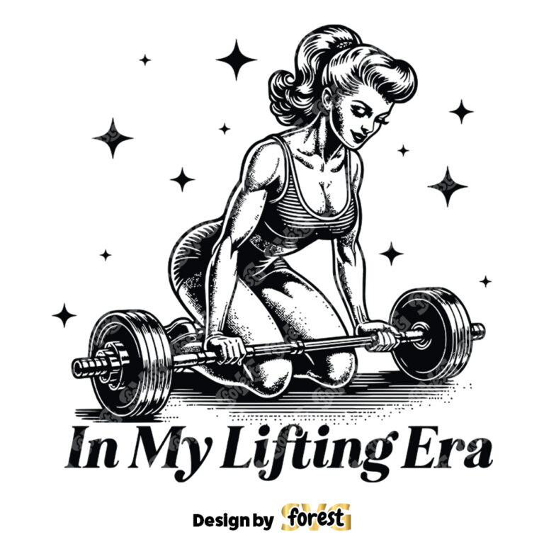 In My Lifting Era SVG Gym Working Out Pin Up Girl Lifting Weights SVG Digital Design For T Shirts Vintage SVG