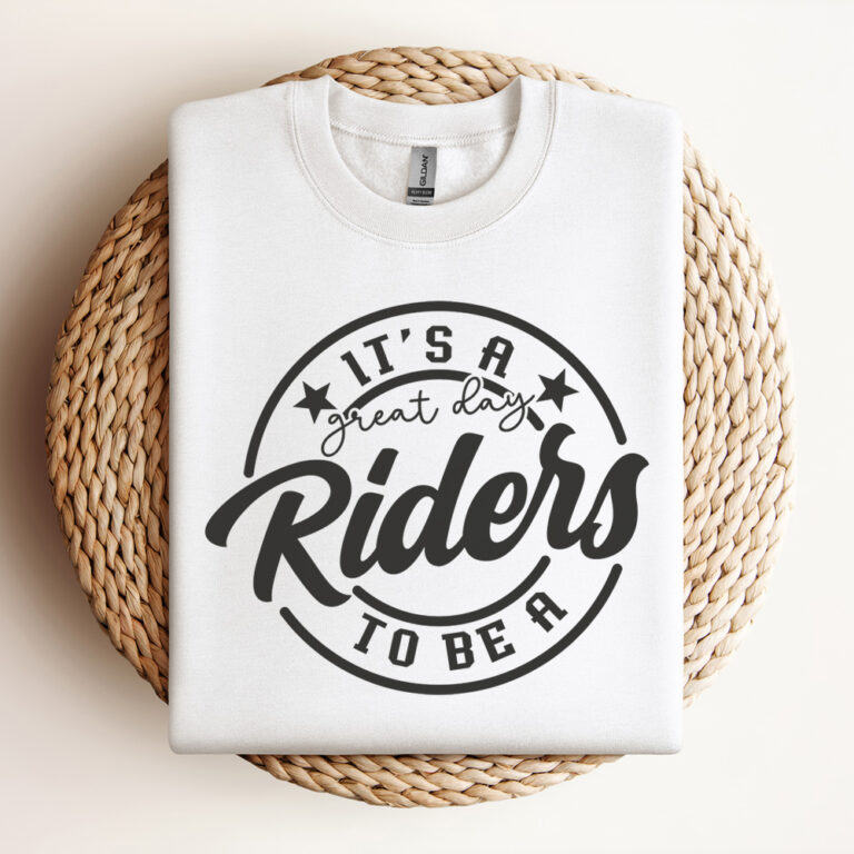 Its A Great Day To Be A Riders SVG School Mascot SVG Teacher SVG Riders SVG Riders Shirt SVG Design