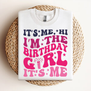 Its Me Hi IM the Birthday Girl SVG Birthday Party SVG Design
