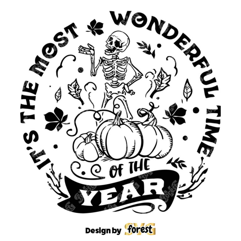 Its the Most Wonderful Time Of the Year SVG Pumpkin Spice SVG Autumn Skull SVG