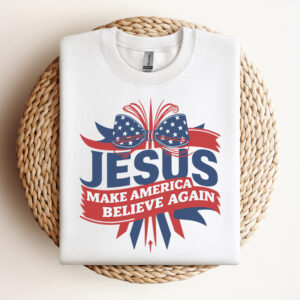 Jesus Make America Believe Again 4th Of July SVG Design