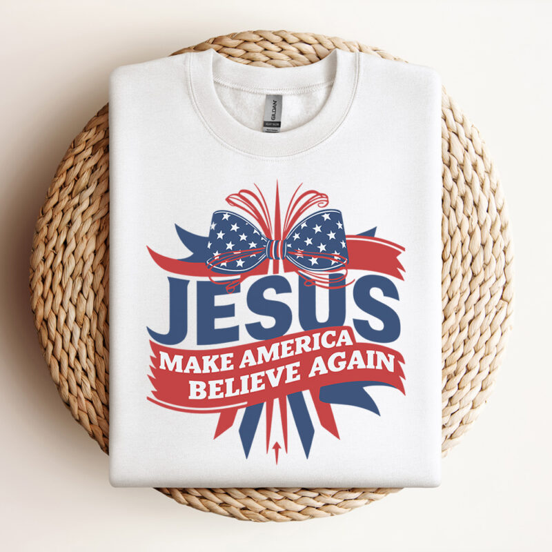 Jesus Make America Believe Again 4th Of July SVG Design