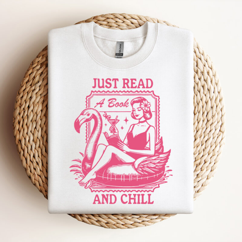 Just Read A Book Chill SVG File Trendy Vintage Bookish Retro Art Summer Vacation Design For Graphic Tees Design