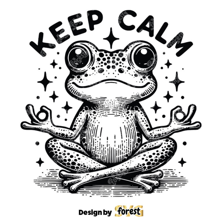 Keep Calm SVG Funny Frog SVG Digital Design For T Shirts Stickers Tote Bags Vintage SVG