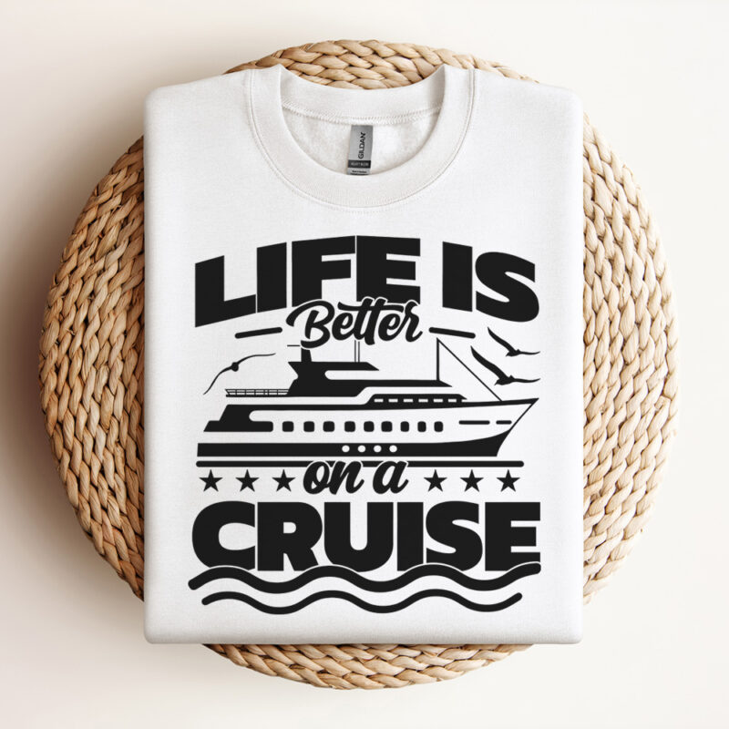 Life Is Better On A Cruise SVG Cruise SVG Summer SVG Vacation SVG Design