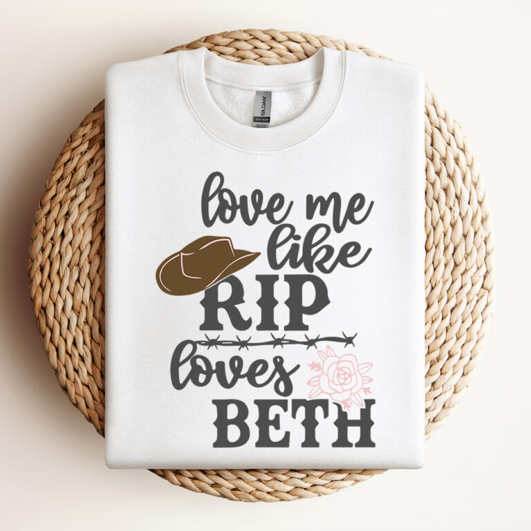 Love Me Like Rip Loves Beth SVG Yellowstone Dutton Ranch And Cowboy 2