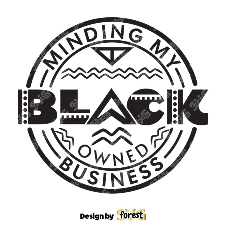 Minding My Black Owned Business SVG Small Business SVG Black Woman SVG Black Owned SVG