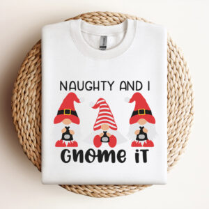 Naughty And I Gnome It SVG Gnome Christmas SVG Funny Christmas 2