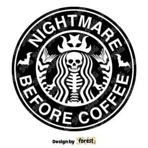 Nightmare Before Coffee SVG Halloween SVG Coffee SVG Nightmare Before SVG Coffee Mug SVG Coffee Lover SVG
