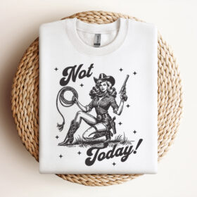 Not Today Cowgirl SVG Cowgirl Sassy SVG Cowboy Western SVG Vintage SVG Design