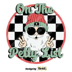 On The Petty List Cute Santa Claus SVG 0
