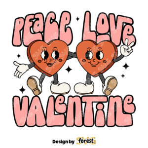 Peace Love Valentine SVG Valentines Day SVG Funny Valentine 0