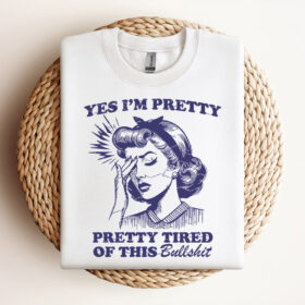 Pretty Tired Of this Bs SVG File Trendy Vintage Retro Funny Design For Graphic Tees Tote Bags Design