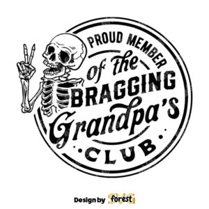 Proud Member Of the Bragging GrandpaS Club SVG Bragging Grandpa SVG