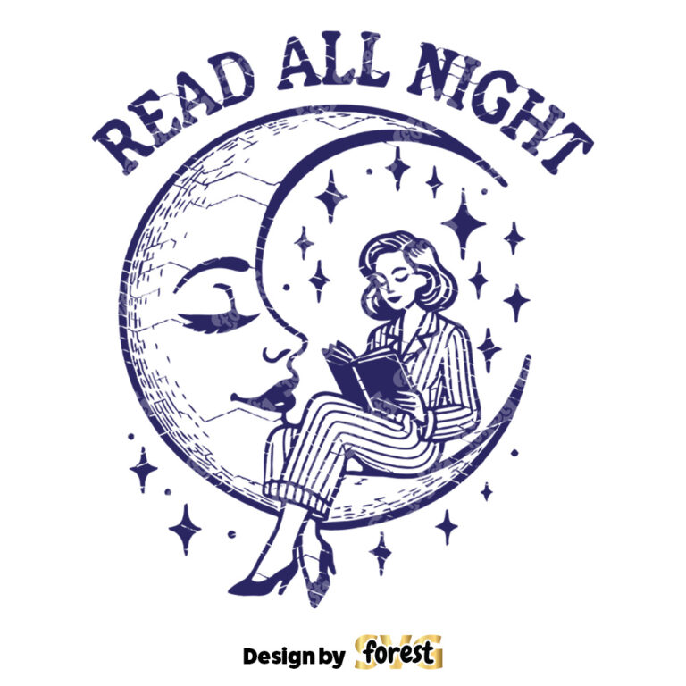 Read All Night SVG File Trendy Vintage Bookish Retro Art Design For Graphic Tees