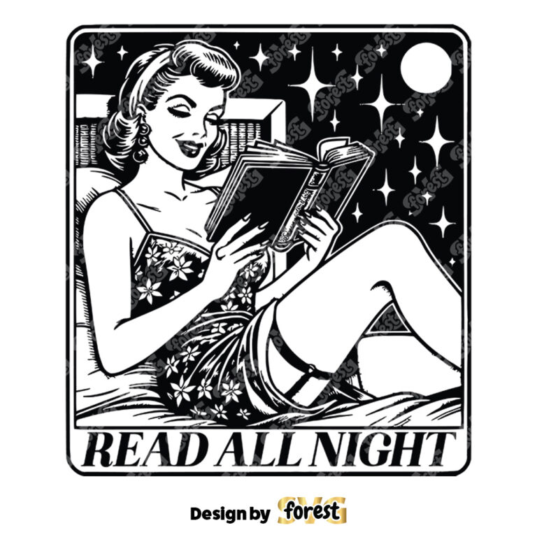 Read All Night SVG Trendy Bookish SVG Pin Up Bookish SVG Bookish SVG Book Reader Vintage SVG