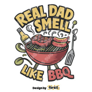 Reel Dad Smell Like Bbq Funny Fathers Day SVG
