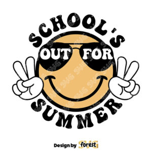 SchoolS Out For Summer SVG Teacher Summer SVG Last Day Of School SVG Hello Summer SVG Summer Break SVG