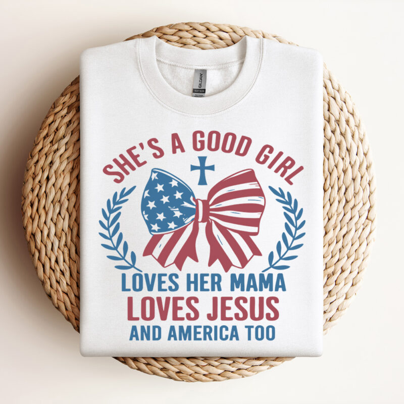 Shes A Good Girl Loves Her Mama Independence Day SVG Design