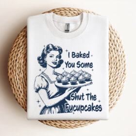 Shut the Fucupcakes SVG Trendy Vintage Retro Housewife Funny Sarcastic Design