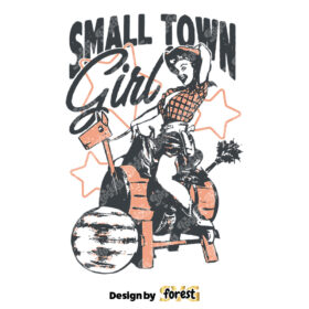 Small Town Girl SVG Retro Cowgirl Design SVG Western Girl Shirt Print