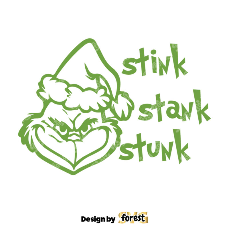 Stink Stank Stunk Grinch SVG Grinch Christmas SVG Grinchmas 0