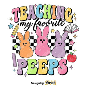 Teaching My Favorite Peeps SVG Teacher SVG Easter SVG Easter Bunny SVG Retro Easter SVG Easter