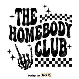 The Homebody Club SVG Antisocial Vector Design Retro Introvert SVG Stay At Home SVG Self Love SVG