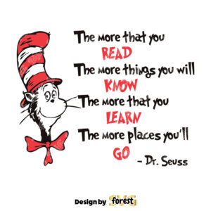 The More That You Read SVG Dr. Seuss SVG Dr. Seuss Quotes 0