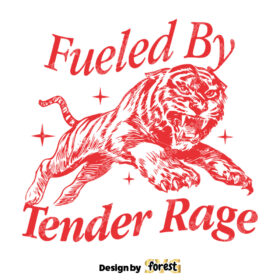 Trendy Fueled By Tender Rage Retro Tiger Y2K Aesthetic SVG Design Perfect For T Shirts Tote Bags Stickers