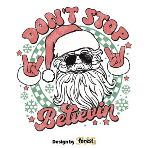 Vintage Dont Stop Believin Santa SVG 0