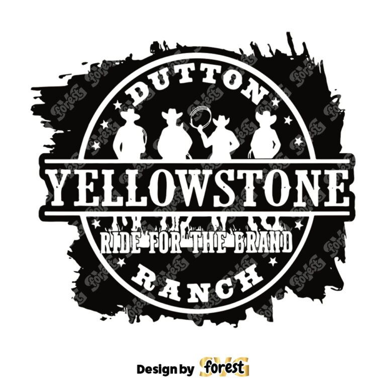 Yellowstone Ride For The Brand SVG Dutton Ranch SVG Yellowstone SVG Yellowstone Logo SVG 0