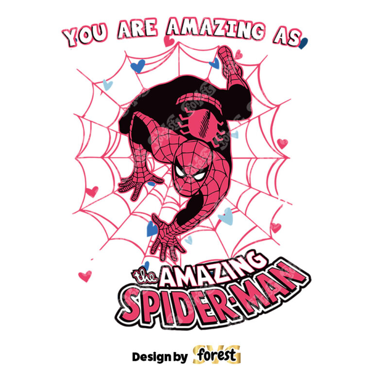You Are Amazing As The Amazing Spiderman SVG 0