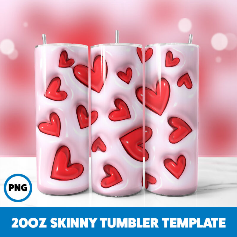 3D Inflated Valentine 1 20oz Skinny Tumbler Sublimation Design