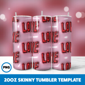 3D Inflated Valentine 110 20oz Skinny Tumbler Sublimation Design