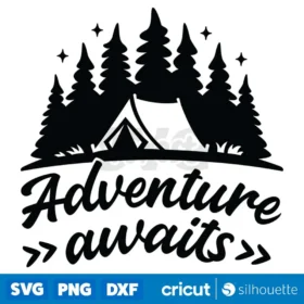 Adventure Awaits Svg Cut File