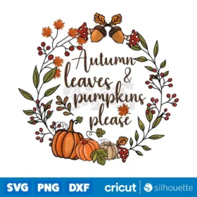 Autumn Leaves Pumpkins Please Png Sublimation Design